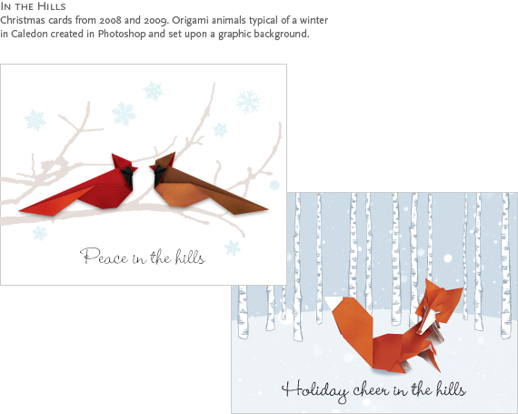 MonoLog Communications : Christmas cards from 2008 and 2009. Origami animals typical of a winter in Caledon created in Photoshop and set upon a graphic background.