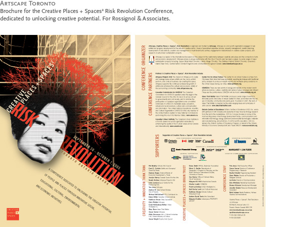 Artscape Toronto : Brochure for the Creative Places + Spaces2 Risk Revolution Conference, dedicated to unlocking creative potential. For Rossignol & Associates.